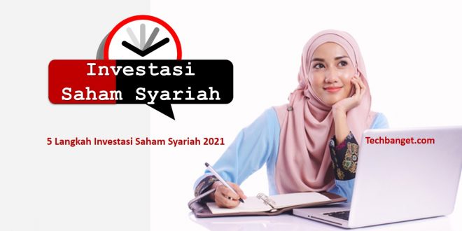 5 Langkah Investasi Saham Syariah 2021