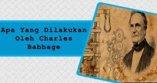 Apa Yang Dilakukan Oleh Charles Babbage