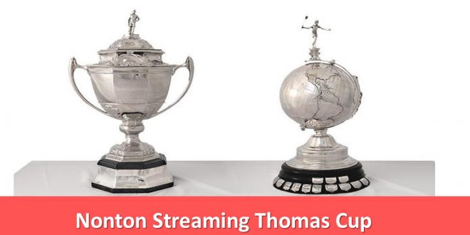 Nonton Streaming Thomas Cup