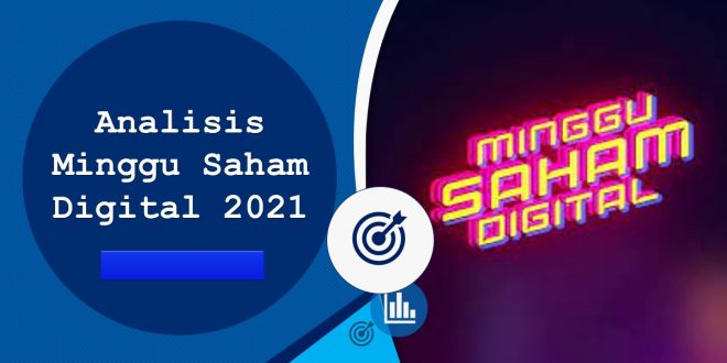 Analisis Minggu Saham Digital 2021