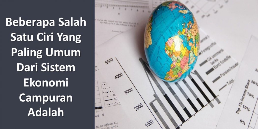 Kebaikan Sistem Ekonomi Tradisional