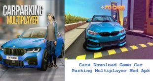 Cara Download Game Car Parking Multiplayer Mod Apk