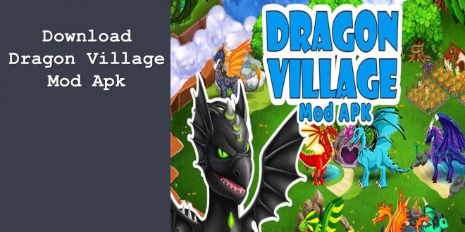 Download Dragon Village Mod Apk