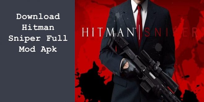 Download Hitman Sniper Full Mod Apk