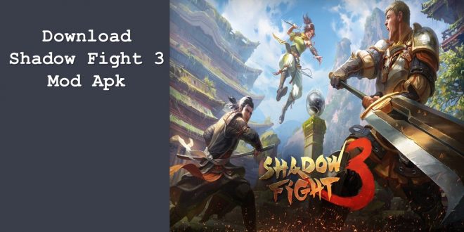 Download Shadow Fight 3 Mod Apk