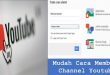 Mudah Cara Membuat Channel Youtube