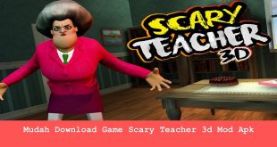 Mudah Download Game Scary Teacher 3d Mod Apk