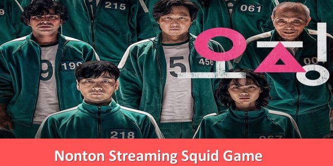 Nonton Streaming Squid Game