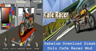 Sebelum Download Simak Dulu Cafe Racer Mod