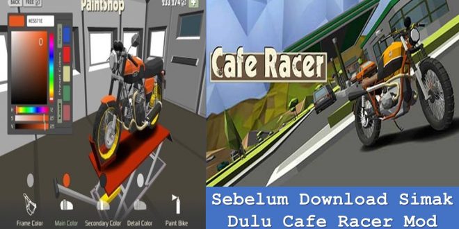 Sebelum Download Simak Dulu Cafe Racer Mod  TechBanget