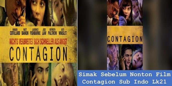 Simak Sebelum Nonton Film Contagion Sub Indo Lk21