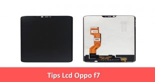 Tips Lcd Oppo f7