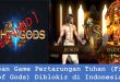 Alasan Game Pertarungan Tuhan (Fight of Gods) Diblokir di Indonesia