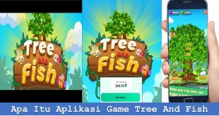Apa Itu Aplikasi Game Tree And Fish