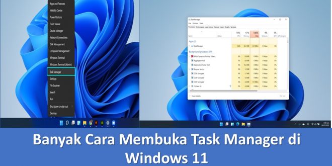 Banyak Cara Membuka Task Manager di Windows 11