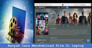 Banyak Cara Mendownload Film Di Laptop