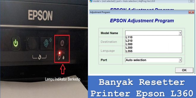 Banyak Resetter Printer Epson L360