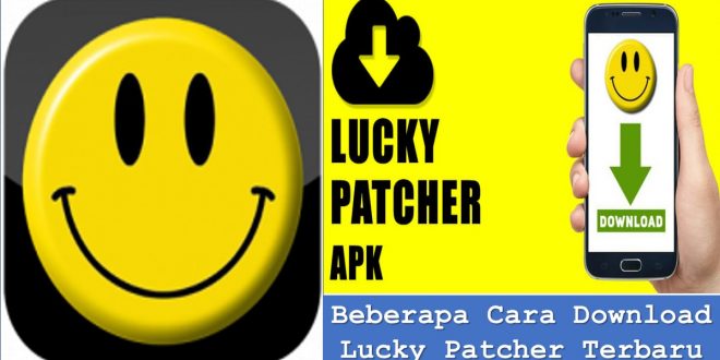 Beberapa Cara Download Lucky Patcher Terbaru