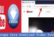 Beberapa Cara Download Video Youtube