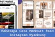 Beberapa Cara Membuat Feed Instagram Nyambung