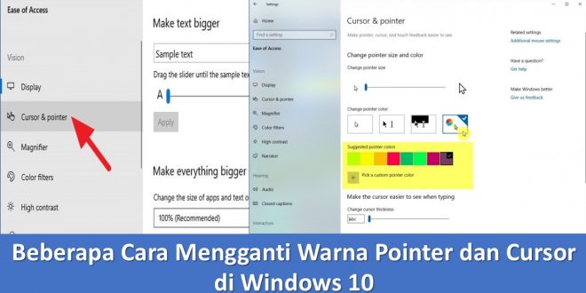 Beberapa Cara Mengganti Warna Pointer dan Cursor di Windows 10