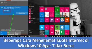 Beberapa Cara Menghemat Kuota Internet di Windows 10 Agar Tidak Boros