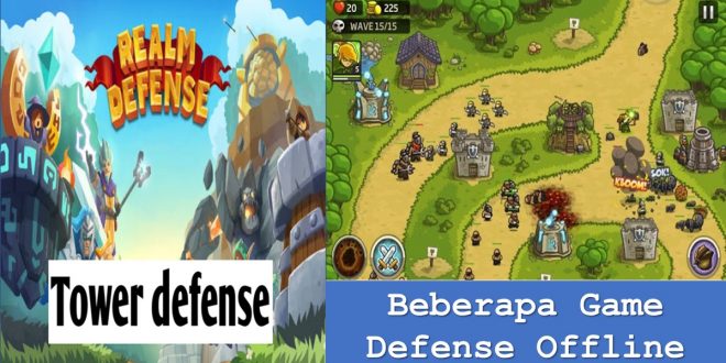 Beberapa Game Defense Offline