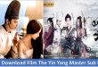 Cara Download Film The Yin Yang Master Sub Indo