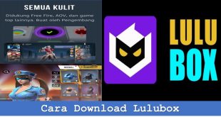 Cara Download Lulubox