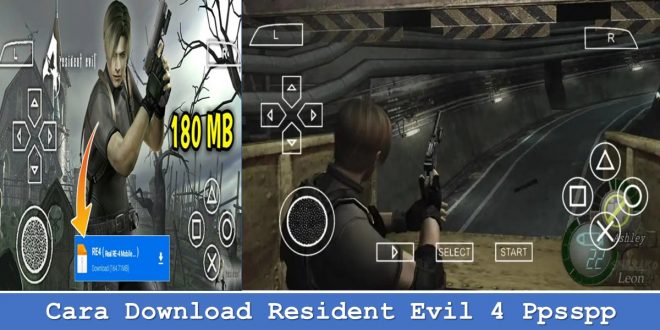 Cara Download Resident Evil 4 Ppsspp