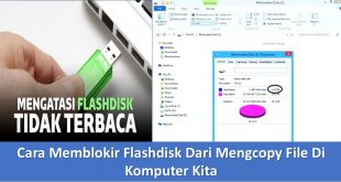 Cara Memblokir Flashdisk Dari Mengcopy File Di Komputer Kita