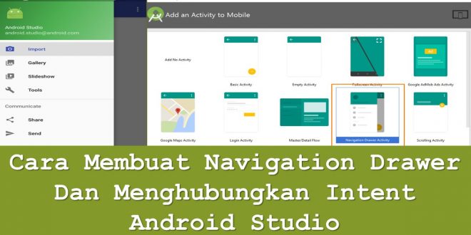 Cara Membuat Navigation Drawer Dan Menghubungkan Intent Android Studio