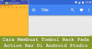 Cara Membuat Tombol Back Pada Action Bar Di Android Studio