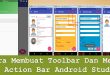 Cara Membuat Toolbar Dan Menu Di Action Bar Android Studio