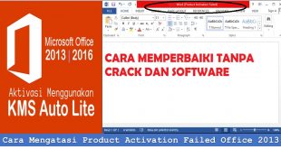 Cara Mengatasi Product Activation Failed Office 2013