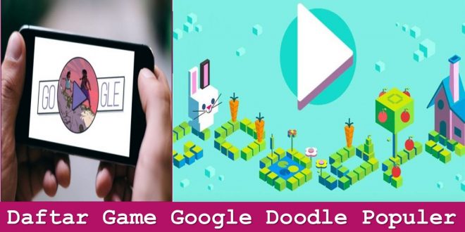 Daftar Game Google Doodle Populer