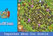 Dapatkan Akun Coc Gratis