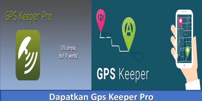 Dapatkan Gps Keeper Pro