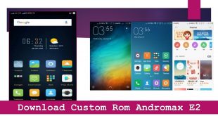 Download Custom Rom Andromax E2