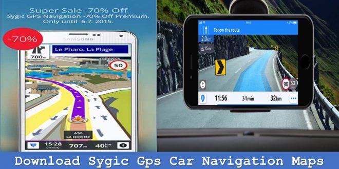 Download Sygic Gps Car Navigation Maps
