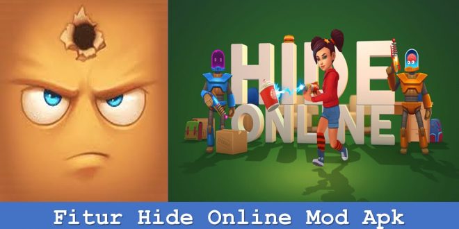Fitur Hide Online Mod Apk