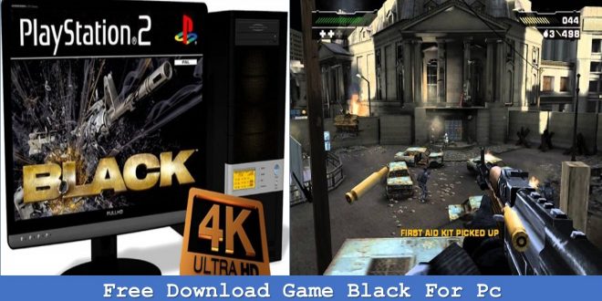 Free Download Game Black For Pc