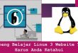 Gampang Belajar Linux 3 Website Yang Harus Anda Ketahui