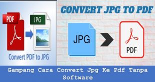 Gampang Cara Convert Jpg Ke Pdf Tanpa Software