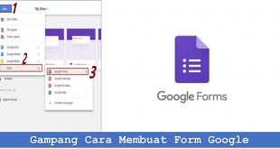 Gampang Cara Membuat Form Google