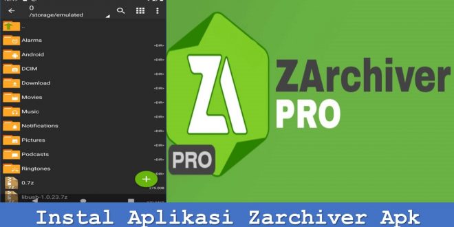 Instal Aplikasi Zarchiver Apk