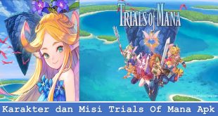 Karakter dan Misi Trials Of Mana Apk