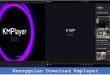 Keunggulan Download Kmplayer