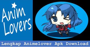 Lengkap Animelover Apk Download