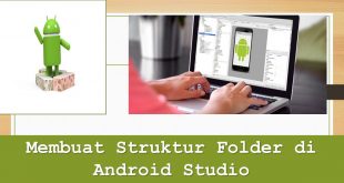 Membuat Struktur Folder di Android Studio
